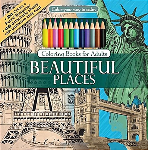 Color Your Way to Calm Beautiful Places [With Colored Pencils] (Paperback)