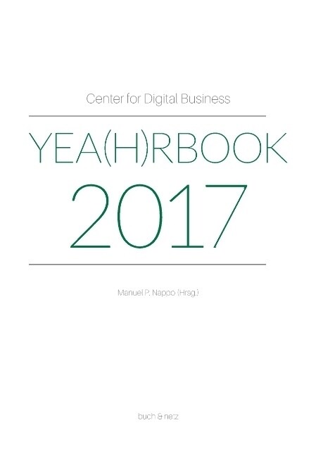 Center for Digital Business Yea(h)Rbook 2017 (Hardcover)