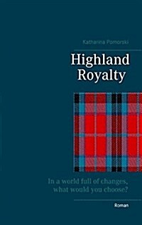 Highland Royalty (Paperback)