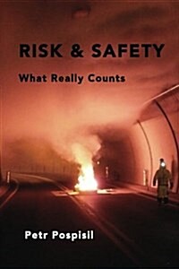 Risk & Safety: What Really Counts (Paperback)