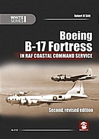 Boeing B-17 Fortress in RAF Coastal Command Service (Paperback)