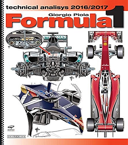 Formula 1 Technical Analysis 2016-2018 (Hardcover)
