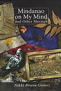 Mindanao on My Mind and Other Musings (Paperback)