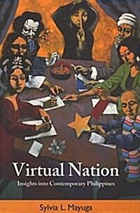 Virtual Nation: Insights Into Contemporary Philippines (Paperback)