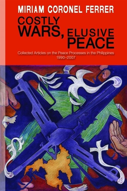 Costly Wars, Elusive Peace (Paperback)