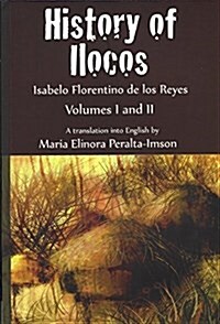 History of Ilocos: Volumes I and II (Paperback)