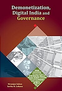 Demonetization, Digital India and Governance (Hardcover)