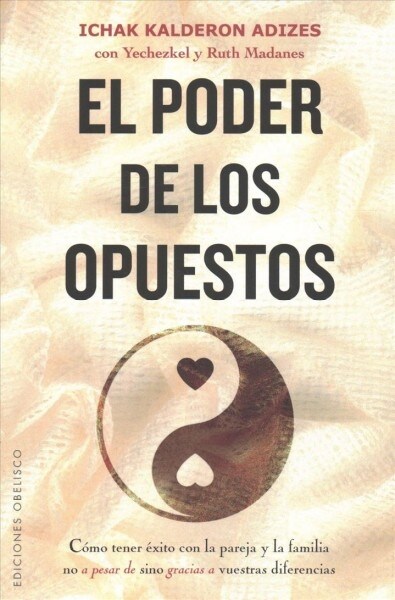 Poder de Los Opuestos, El (Paperback)