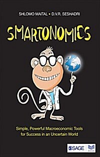 Smartonomics: Simple, Powerful Macroeconomic Tools for Success in an Uncertain World (Paperback)