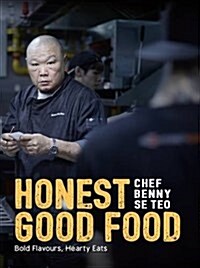 Honest Good Food: Bold Flavours, Hearty Eats (Hardcover)