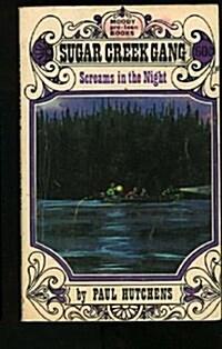 Sugar Creek Gang Screams in the Night (Paperback, 10th)