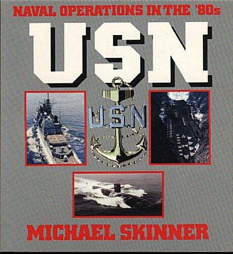 Usn: Naval Operations in the 80s (Military Power) (Paperback)