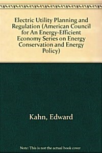 Electric Utility Planning and Regulation (Paperback, 2nd, Subsequent)