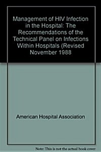 Management of HIV Infection in the Hospital (Paperback, 3rd, Subsequent)