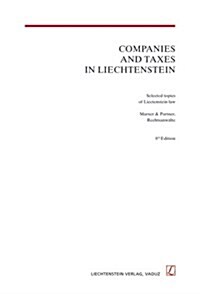 Companies and Taxation in Liechtenstein 8/E (Hardcover)