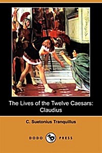 The Lives of the Twelve Caesars (Paperback)