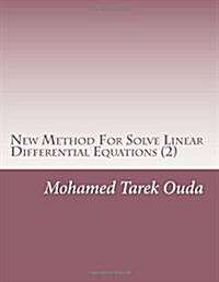 New Method for Solve Linear Differential Equations (Paperback)