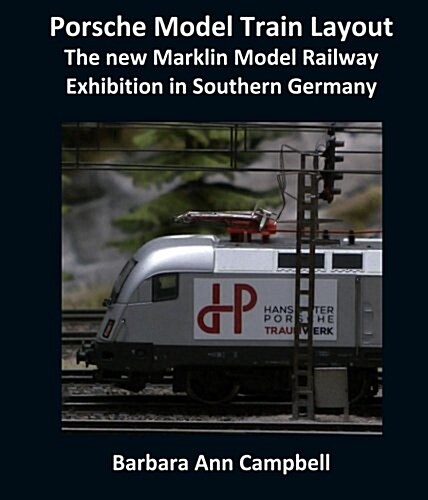 Porsche Model Train Layout (Paperback)