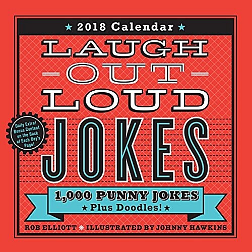 Laugh-Out-Loud Jokes 2018 Day-To-Day Calendar (Daily)