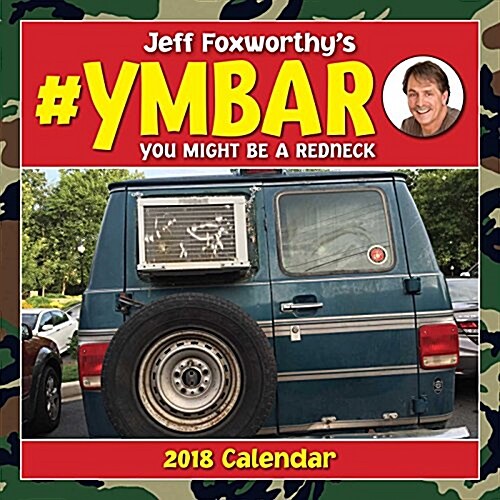 Jeff Foxworthys #Ymbar 2018 Wall Calendar (Wall)