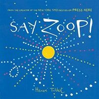 Say Zoop! (Hardcover)