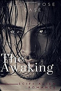 The Awaking: A Bataari New World Novel (Paperback)
