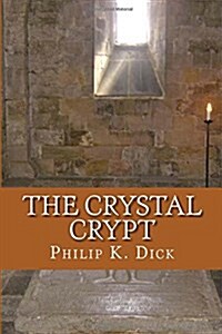 The Crystal Crypt (Paperback)