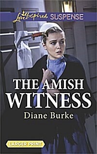 The Amish Witness (Mass Market Paperback, Large Print)