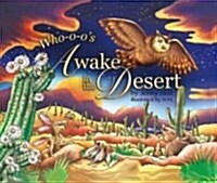 Who-O-Os Awake in the Desert (Hardcover)
