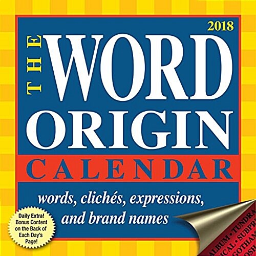 Word Origin Day-To-Day Calendar (Daily, 2018)