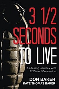 3 1/2 Seconds to Live (Paperback)