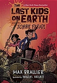 The Last Kids on Earth and the Zombie Parade (Audio CD, Unabridged)