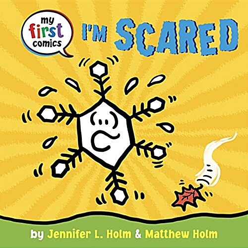 Im Scared (My First Comics) (Board Books)