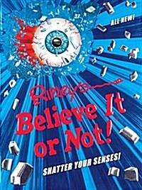 [중고] Ripley‘s Believe It or Not! Shatter Your Senses! (Hardcover)