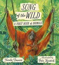 Song of the Wild:(A) First Book of Animals