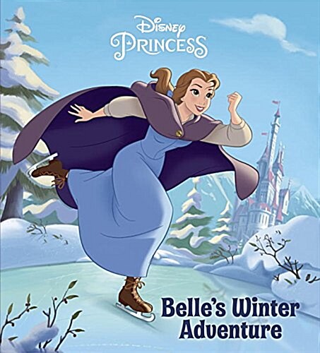 Belles Winter Adventure (Disney Princess) (Board Books)