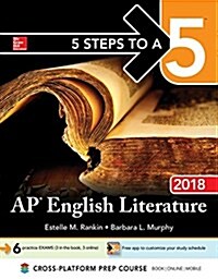 5 Steps to a 5: AP English Literature 2018 (Paperback, 9)