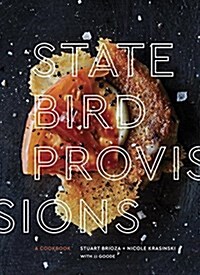 State Bird Provisions: A Cookbook (Hardcover)