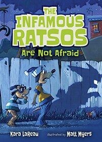 The Infamous Ratsos Are Not Afraid (Hardcover)
