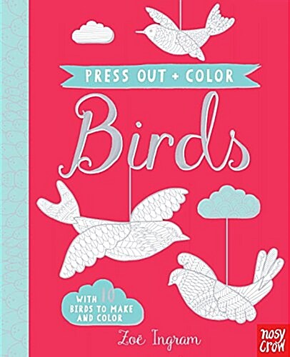 Press Out and Color: Birds (Hardcover)