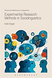 Experimental Research Methods in Sociolinguistics (Paperback)