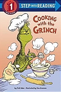 Cooking with the Grinch (Dr. Seuss) (Paperback)