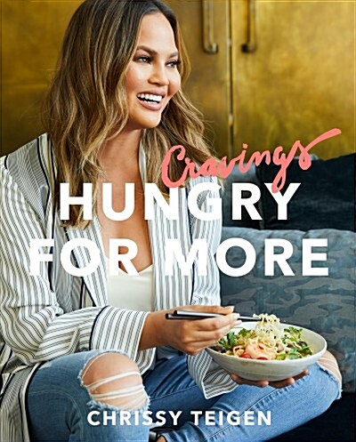 Cravings: Hungry for More: A Cookbook (Hardcover)