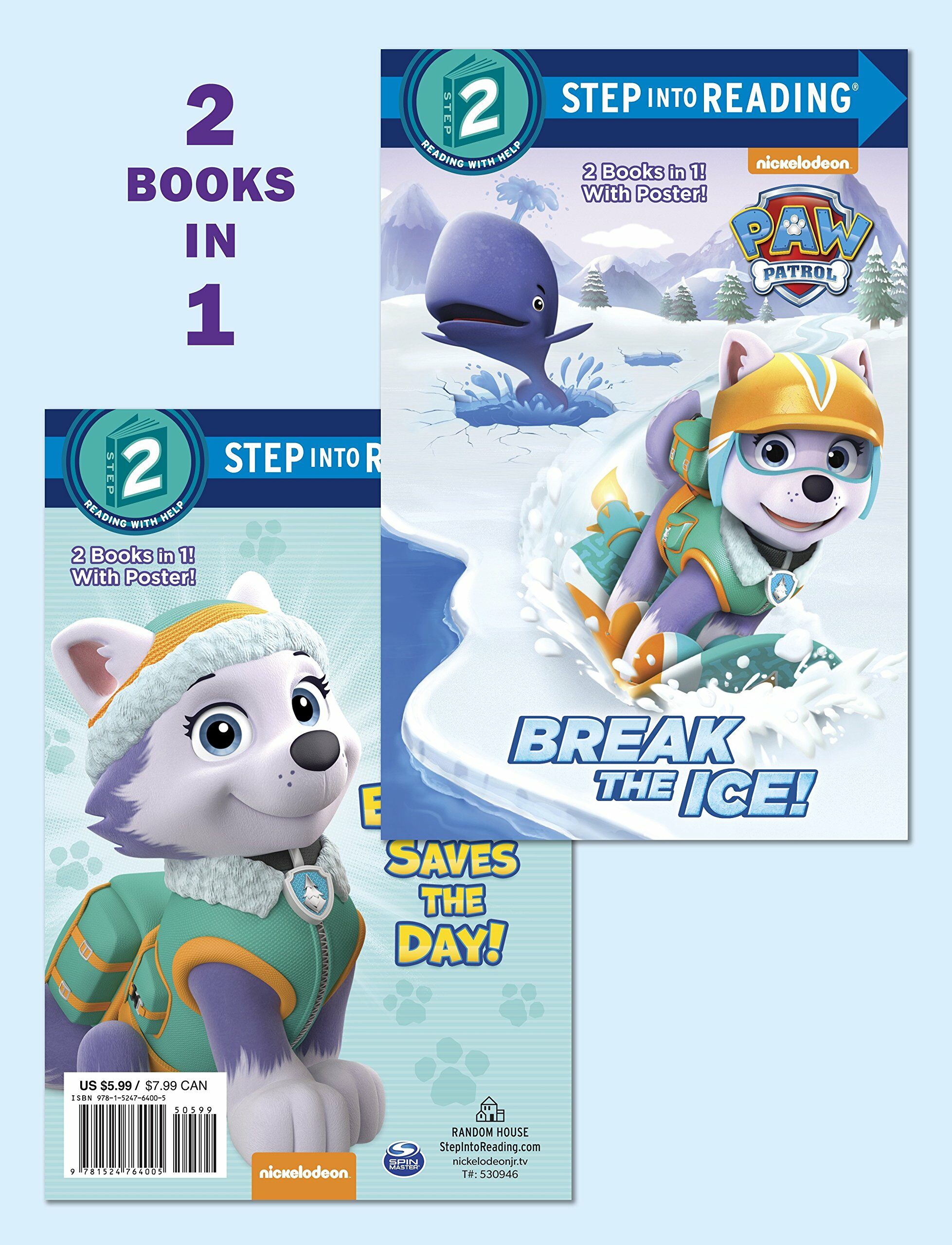 Break the Ice!/Everest Saves the Day! (Paw Patrol) (Paperback)