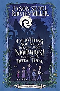 Everything You Need to Know about Nightmares! and How to Defeat Them: The Nightmares! Handbook (Hardcover, Deckle Edge)