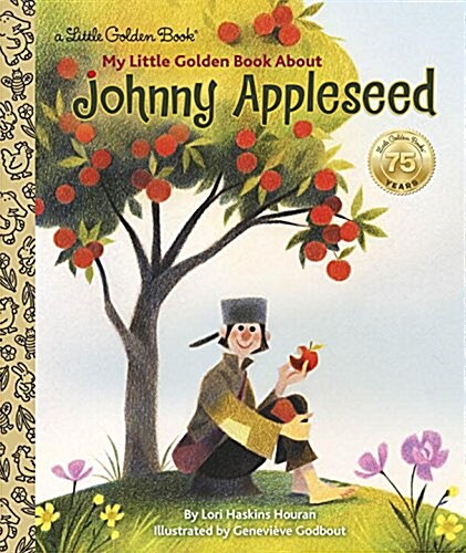 My Little Golden Book about Johnny Appleseed (Hardcover)