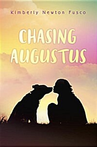Chasing Augustus (Hardcover)