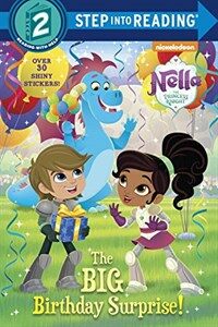 The Big Birthday Surprise! (Nella the Princess Knight) (Paperback)