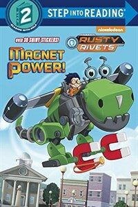 Magnet Power! (Rusty Rivets) (Paperback)
