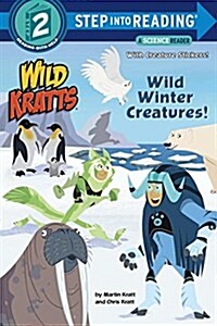 Wild Winter Creatures! (Wild Kratts) (Paperback)